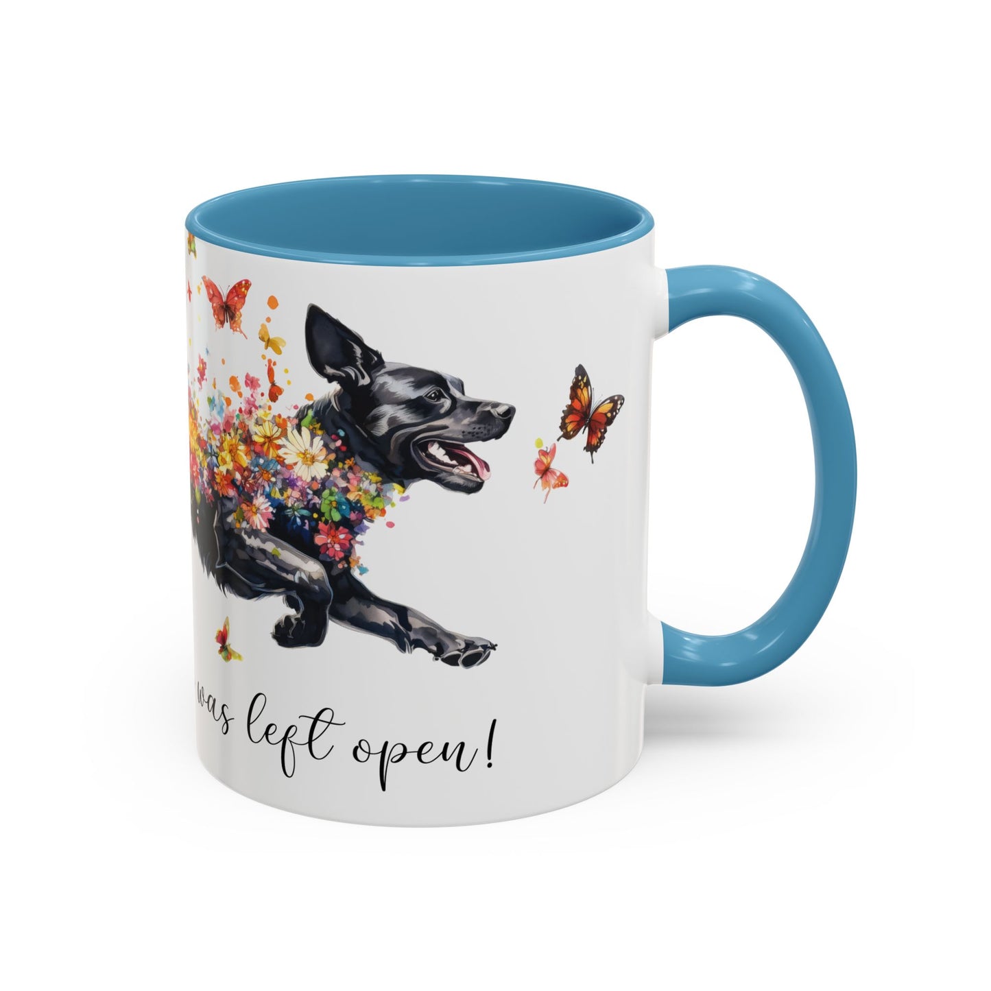 Labrador #3 “Live like the gate was left open" Accent Mugs, 11oz