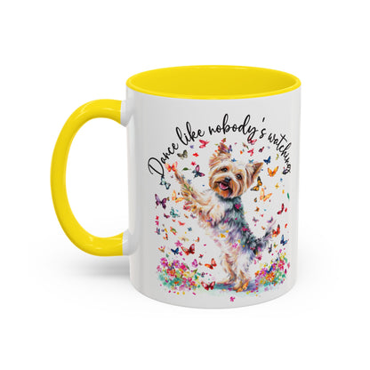 Yorkshire Terrier, Dance like nobody's watching 11oz  Accent Mugs