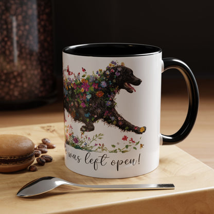 Curly Coated Retriever #2 “Live like the gate was left open" Accent Mugs, 11oz