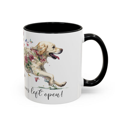 Cream Golden Retriever “Live like the gate was left open" Accent Mugs, 11oz