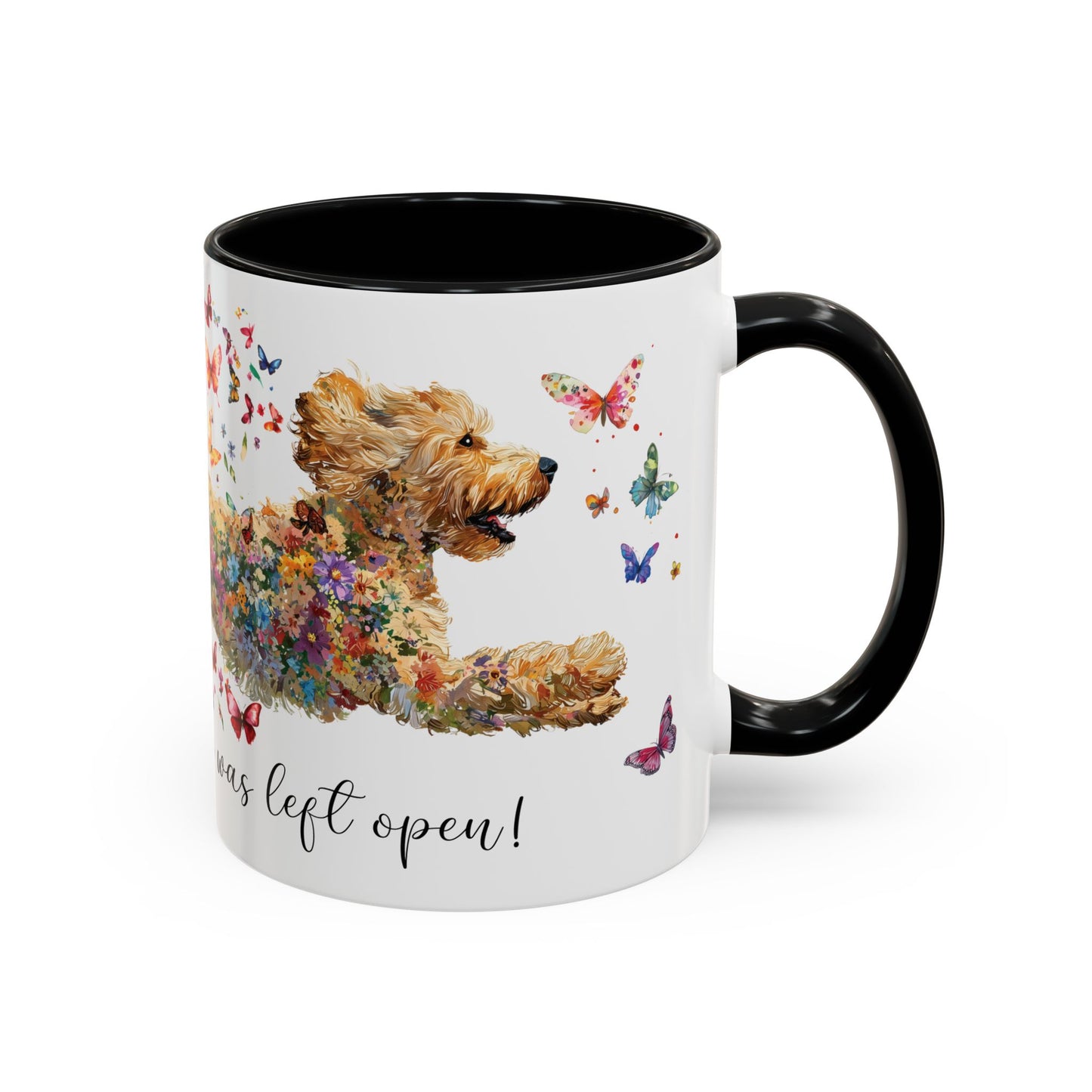 Golden Doodle/Groodle #3 "Live like the gate was left open" Accent Mugs, 11oz