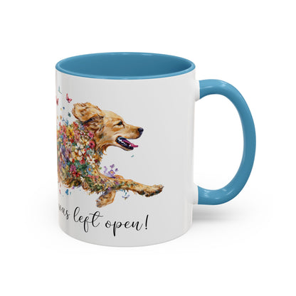 Golden Retriever #2 “Live like the gate was left open" Accent Mugs, 11oz