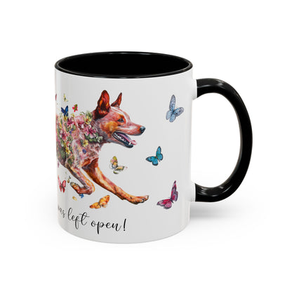 Red Heeler (Cattle dog)  Live like the gate Accent Mugs, 11oz