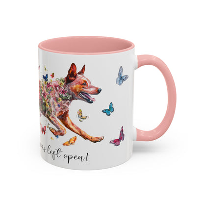 Red Heeler (Cattle dog)  Live like the gate Accent Mugs, 11oz