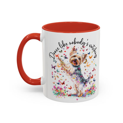 Yorkshire Terrier, Dance like nobody's watching 11oz  Accent Mugs