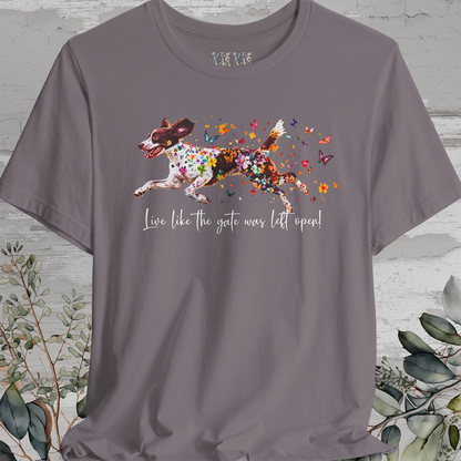 American Brittany #3 "Live like the gate was left open" Unisex T shirt