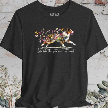 Australian Shepherd (docked) #2 'Live like the gate was left open' T shirt