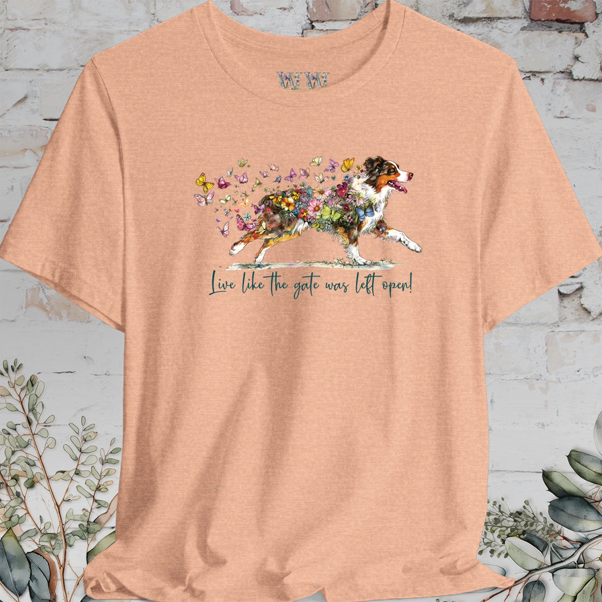 Australian Shepherd (docked) #2 'Live like the gate was left open' T shirt