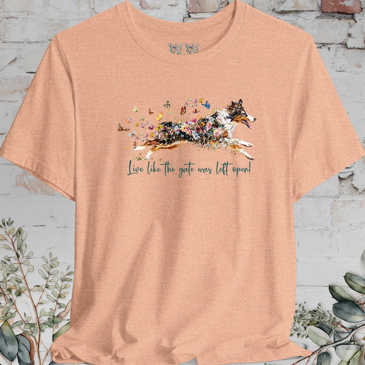 Australian Shepherd (docked) #3 'Live like the gate was left open' T shirt