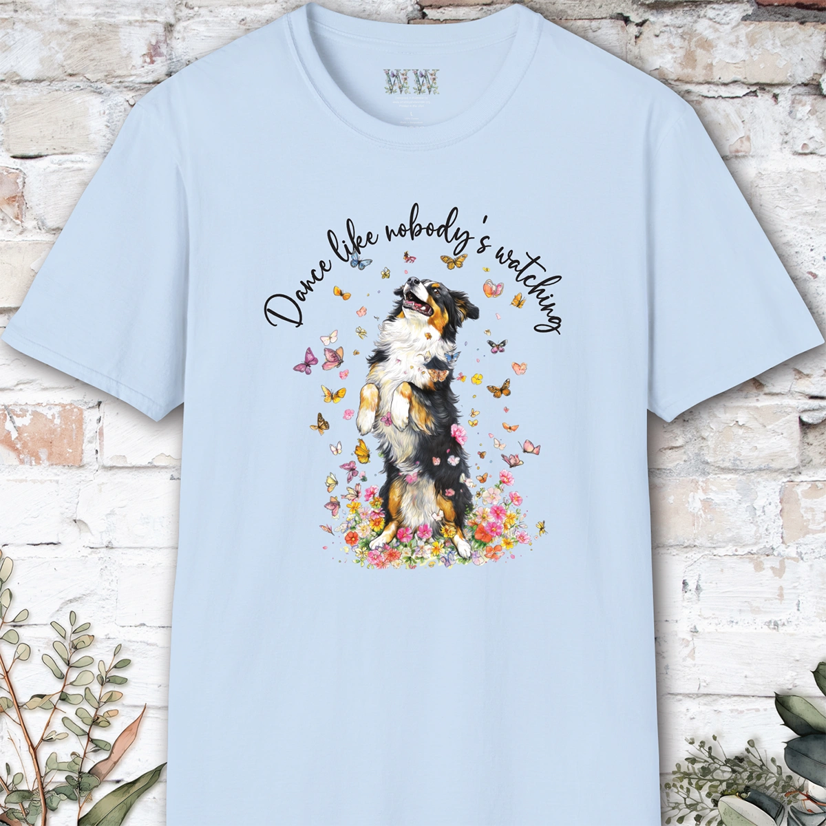 Australian Shepherd "Dance like nobody's watching" unisex T shirt