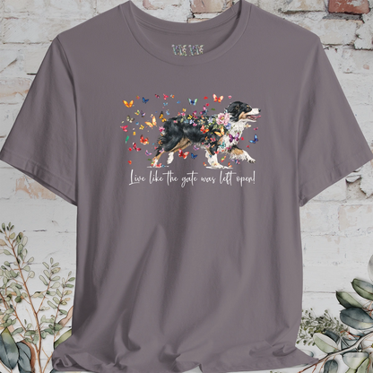 Australian Shepherd NBT #4 'Live like the gate was left open' T shirt