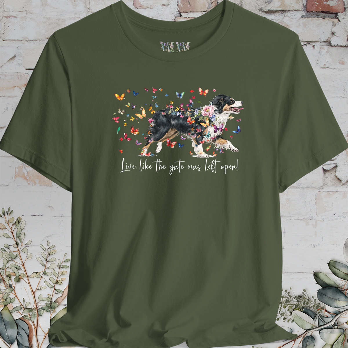 Australian Shepherd NBT #4 'Live like the gate was left open' T shirt