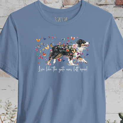 Australian Shepherd NBT #4 'Live like the gate was left open' T shirt