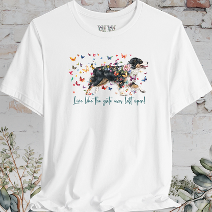 Australian Shepherd NBT #4 'Live like the gate was left open' T shirt