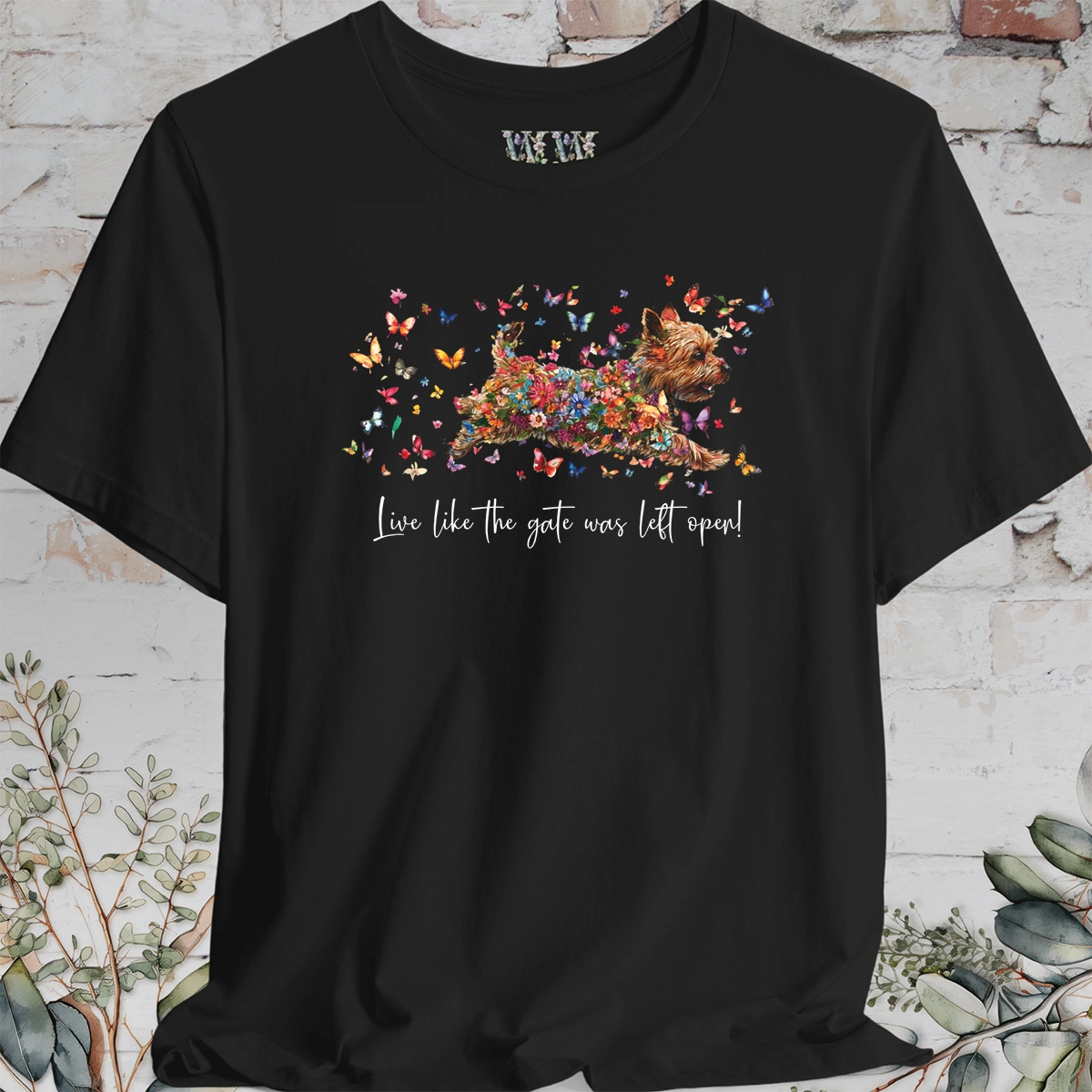 Australian Terrier #1 'Live like the gate was left open' T shirt