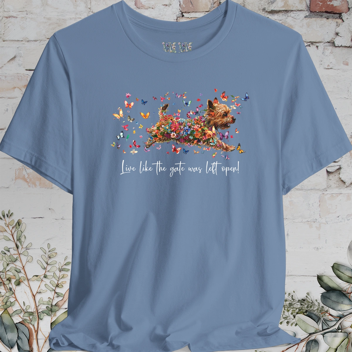 Australian Terrier #1 'Live like the gate was left open' T shirt