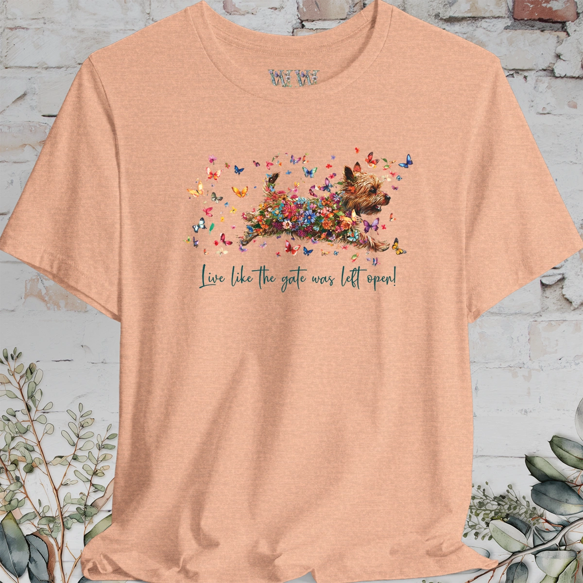 Australian Terrier #1 'Live like the gate was left open' T shirt
