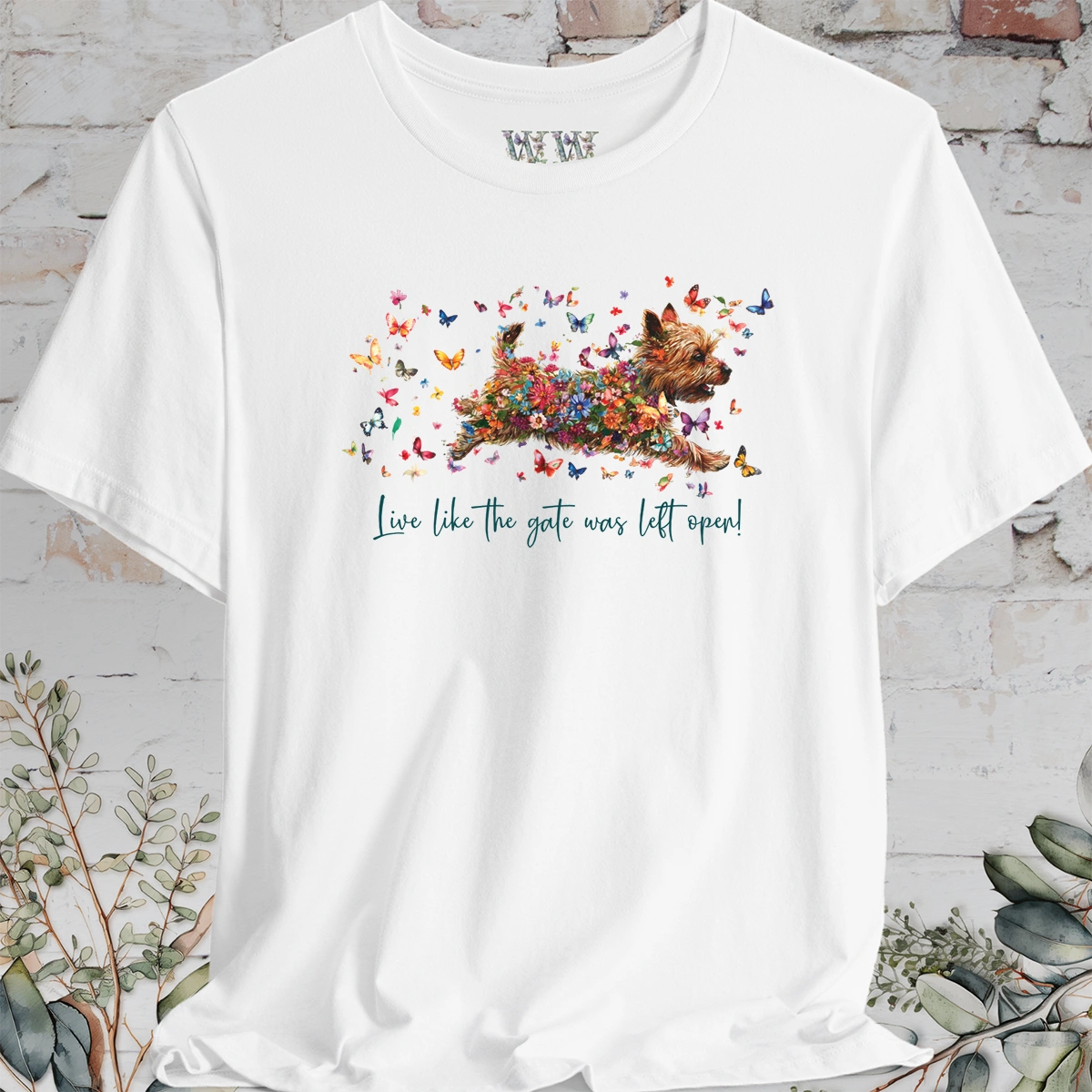 Australian Terrier #1 'Live like the gate was left open' T shirt