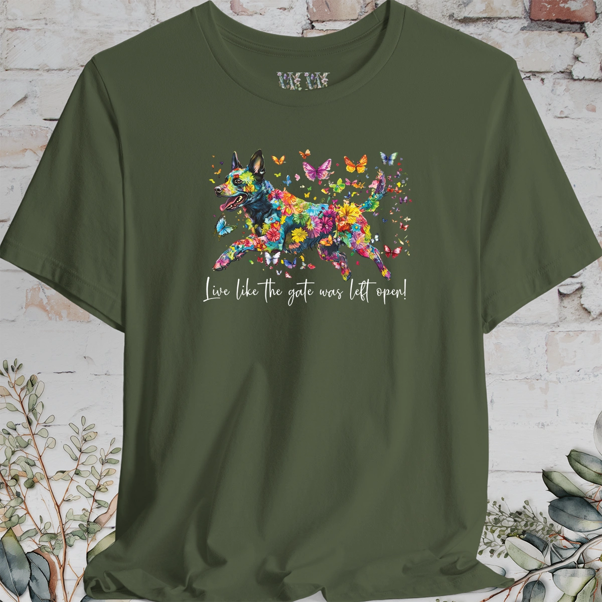 Australian Cattle Dog (Blue Heeler) #2 "Live like the gate was left open" Unisex T shirt