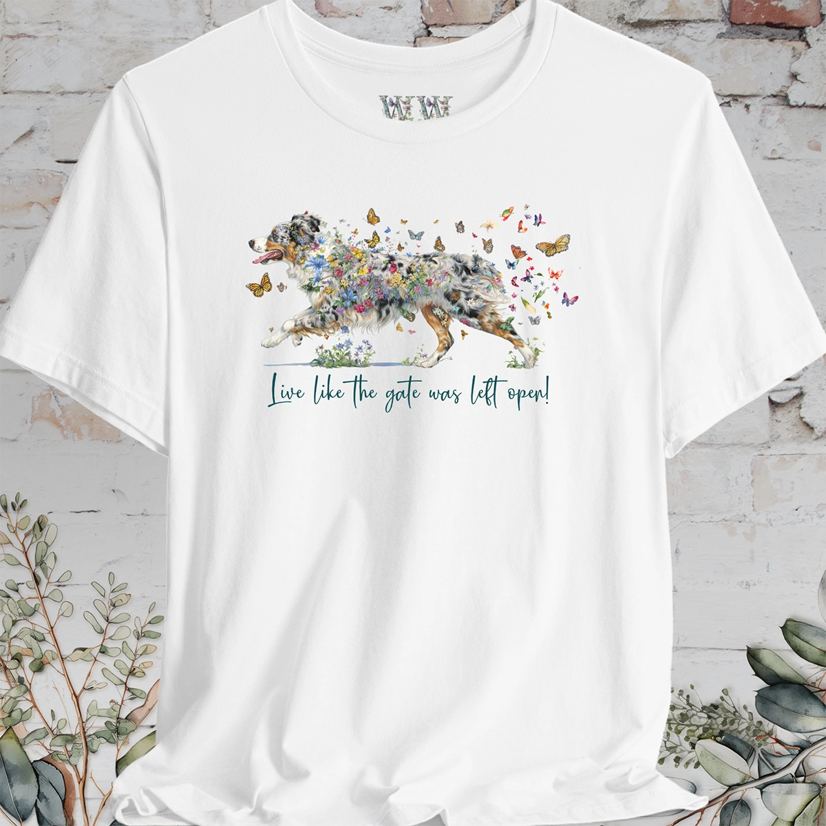 Australian Shepherd Blue Merle, (docked) "Live like the gate was left open" T shirt
