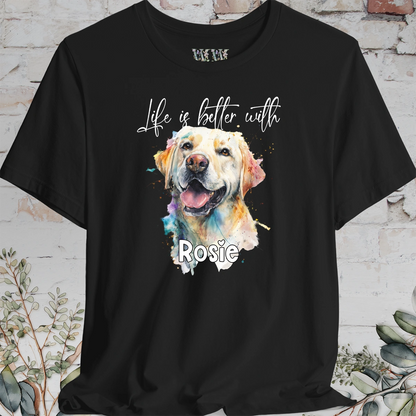 Labrador #2 'Life is better with'  Personalized T shirt