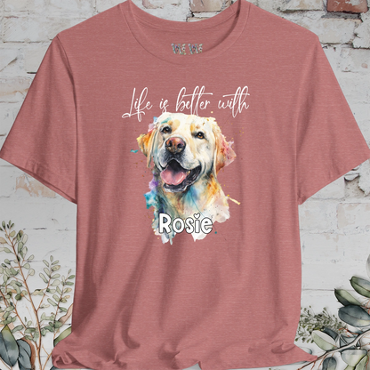 Labrador #2 'Life is better with'  Personalized T shirt
