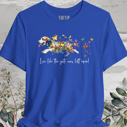 Basset Hound #1 "Live like the gate was left open" Unisex T shirt