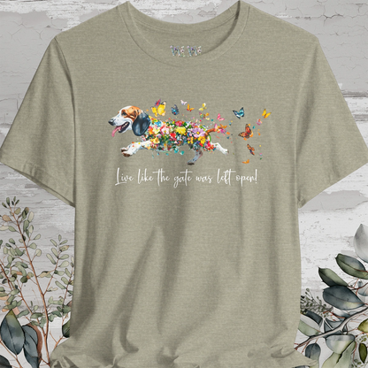 Basset Hound #1 "Live like the gate was left open" Unisex T shirt