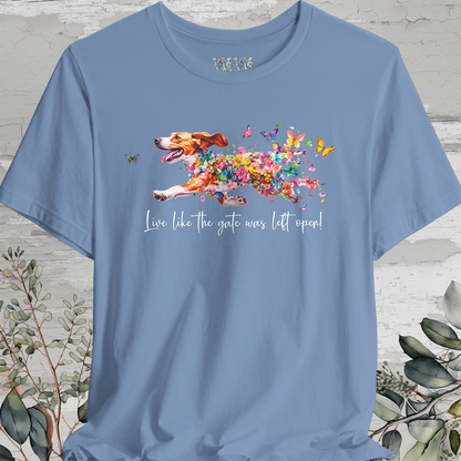 Beagle #2 'Live like the gate was left open' T shirt