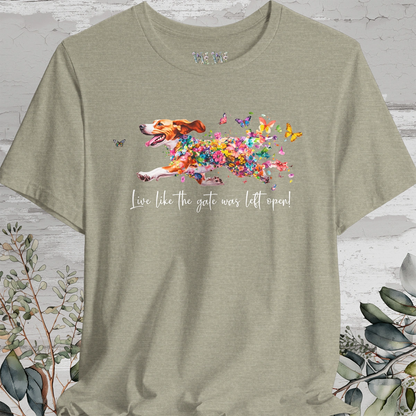 Beagle #2 'Live like the gate was left open' T shirt