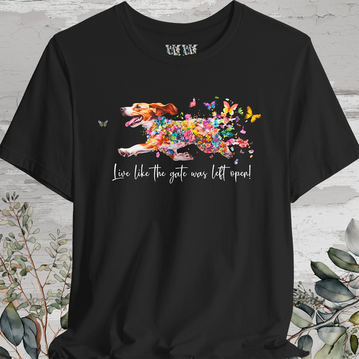 Beagle #2 'Live like the gate was left open' T shirt