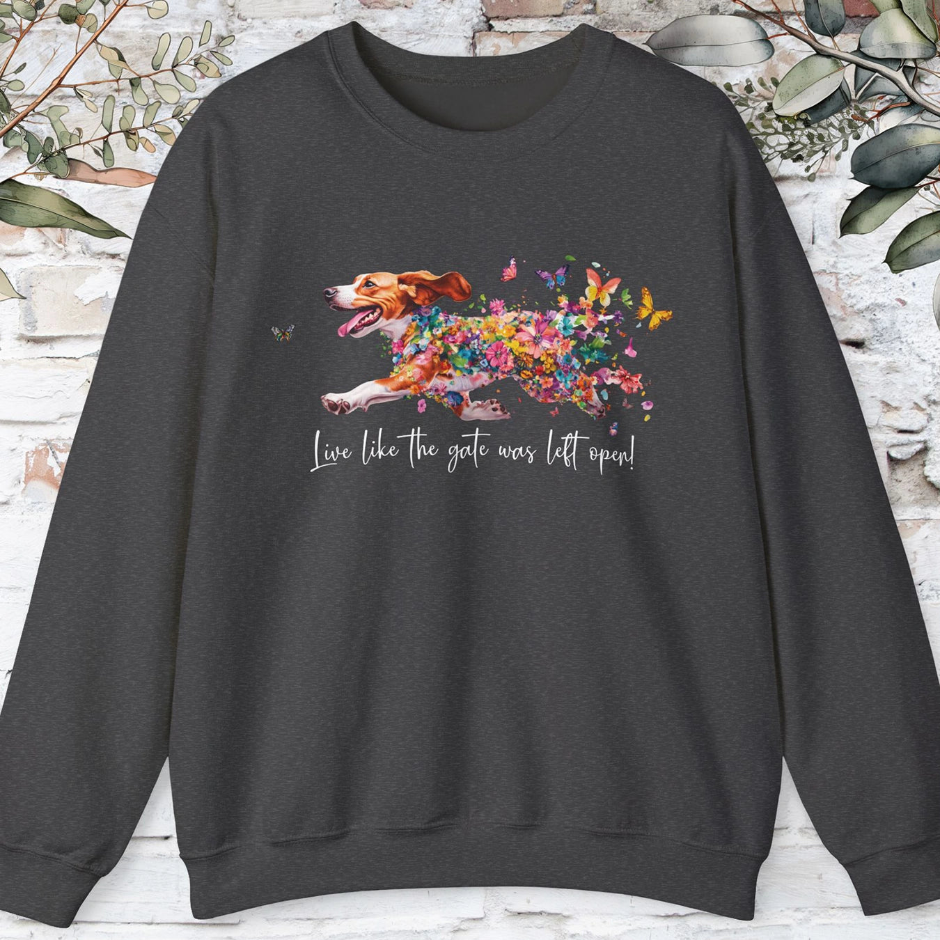 Beagle #2 Live like the gate was left open Personalised Sweatshirt
