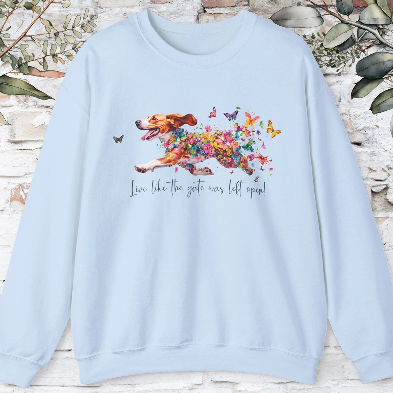 Beagle #2 Live like the gate was left open Personalised Sweatshirt