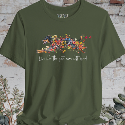 Beauceron  "Live like the gate was left open" Unisex T shirt