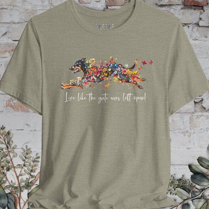 Beauceron  "Live like the gate was left open" Unisex T shirt