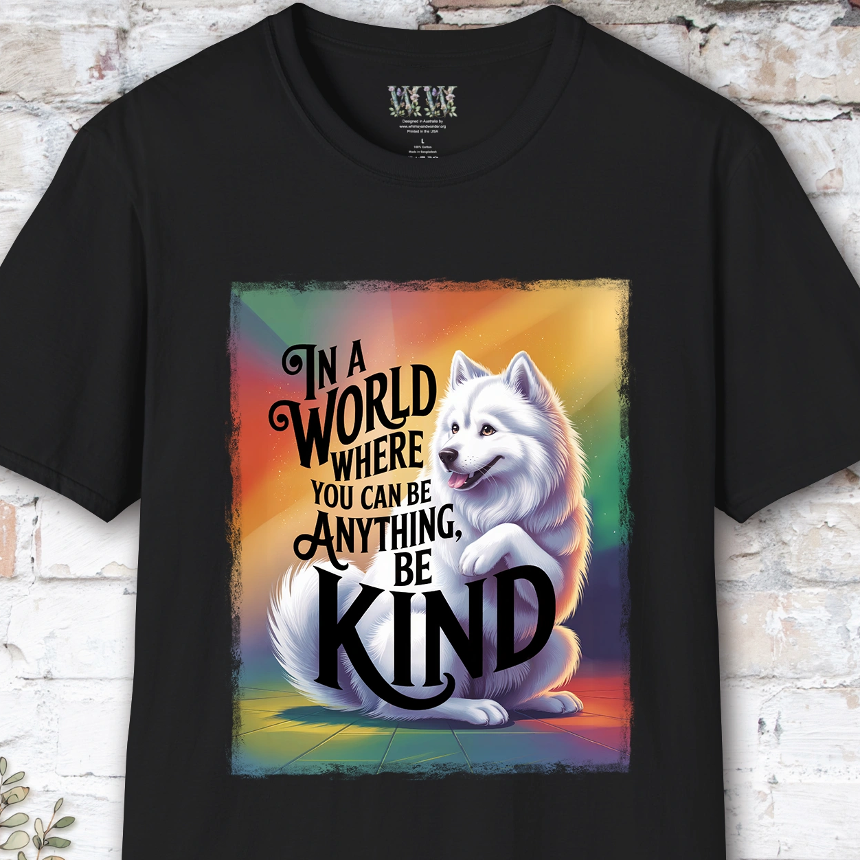 Be Kind #6 Samoyed unisex T shirt