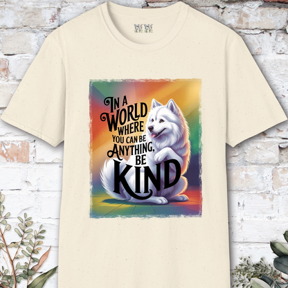 Be Kind #6 Samoyed unisex T shirt