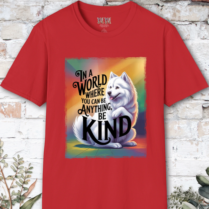 Be Kind #6 Samoyed unisex T shirt