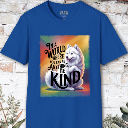 Be Kind #6 Samoyed unisex T shirt