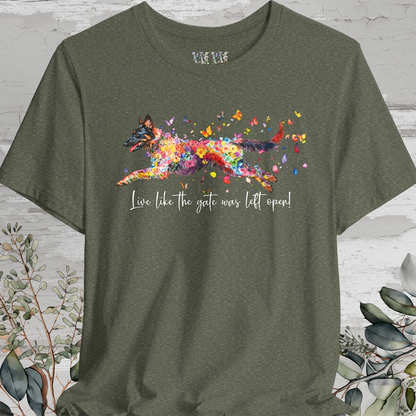 Belgian Tervuren 'Live like the gate was left open' T shirt