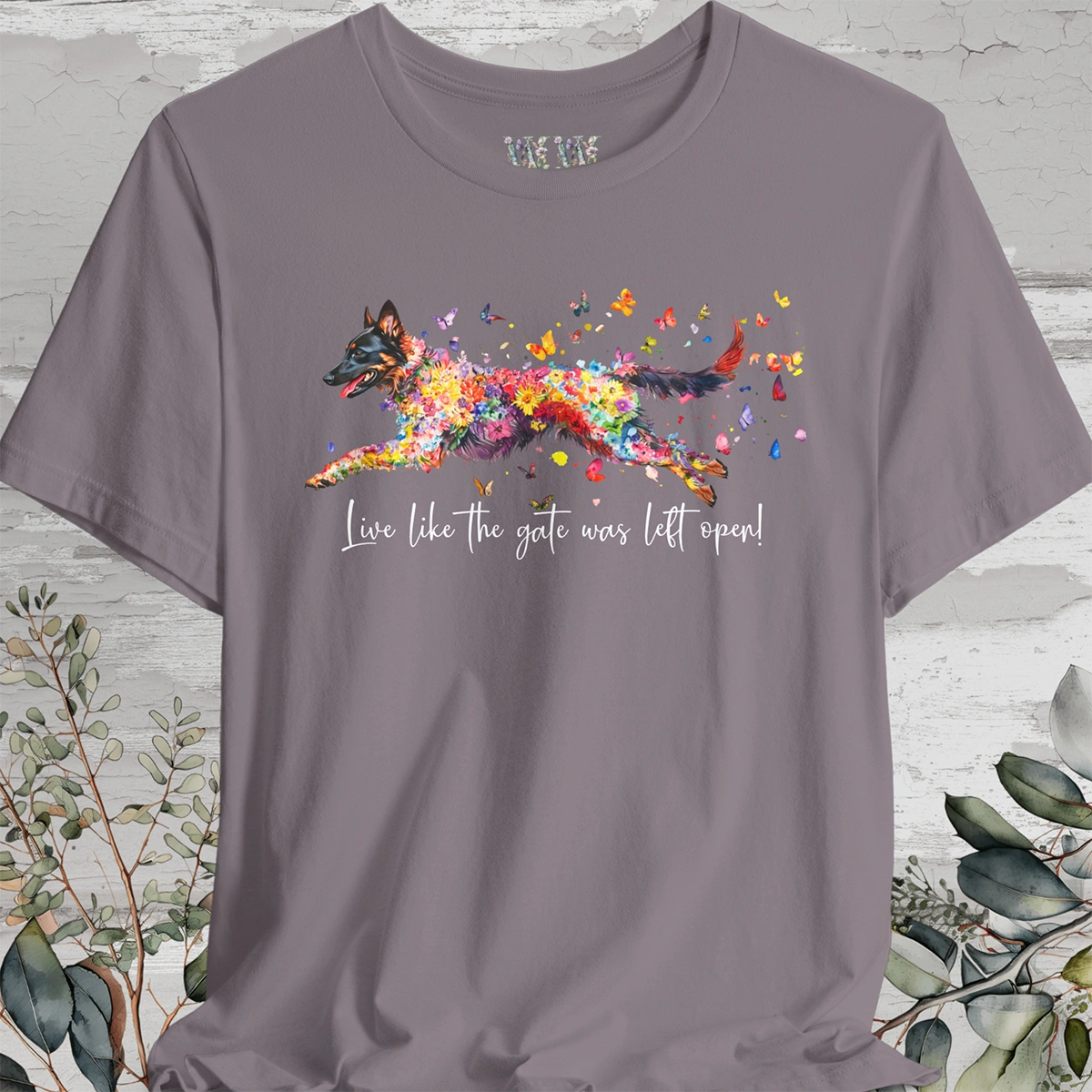 Belgian Tervuren 'Live like the gate was left open' T shirt