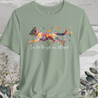 Belgian Tervuren 'Live like the gate was left open' T shirt