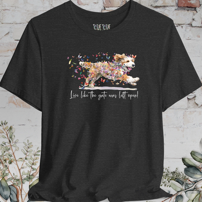 Bernedoodle #2 "Live like the gate was left open"  T shirt
