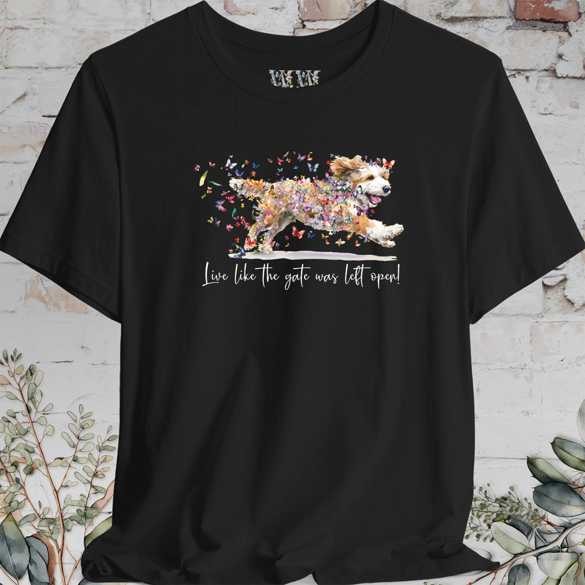 Bernedoodle #2 "Live like the gate was left open"  T shirt