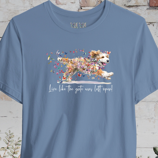 Bernedoodle #2 "Live like the gate was left open"  T shirt