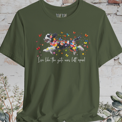 Bernedoodle "Live like the gate was left open" Unisex T shirt