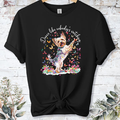 Yorkshire Terrier "Dance like nobody's watching" unisex T shirt