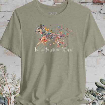 Blue Heeler "Live like the gate was left open" Personalized T shirt