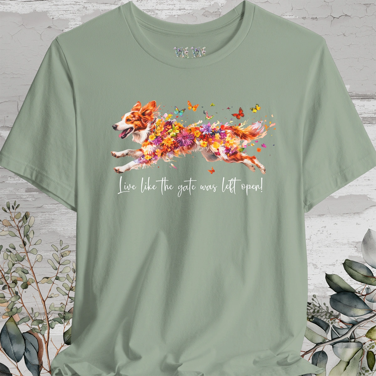 Border Collie, Red Merle 'Live like the gate was left open' T shirt