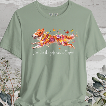 Border Collie, Red Merle 'Live like the gate was left open' T shirt